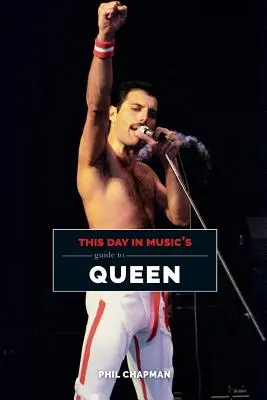 Ten dzień w muzycznym przewodniku po Queen - This Day in Music's Guide to Queen