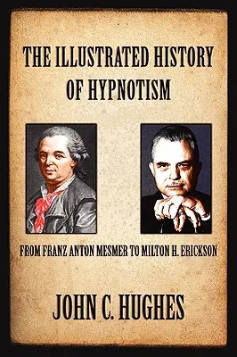 Ilustrowana historia hipnozy - The Illustrated History of Hypnotism