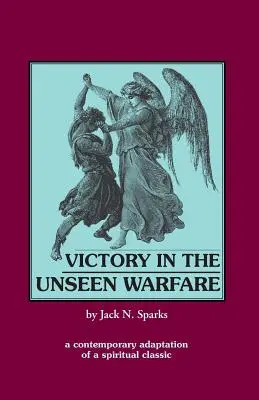 Zwycięstwo w niewidzialnej wojnie - Victory in the Unseen Warfare