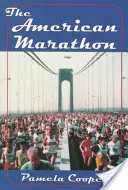 Amerykański maraton - The American Marathon