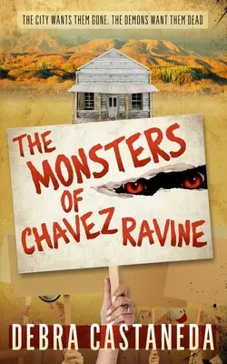 Potwory z wąwozu Chavez - The Monsters of Chavez Ravine