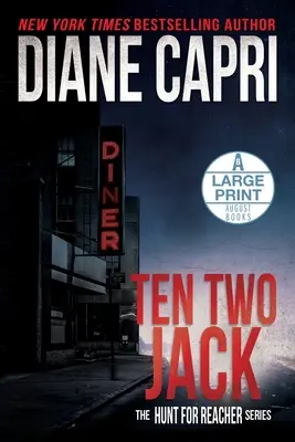 Ten Two Jack Large Print Edition: Polowanie na Jacka Reachera - Ten Two Jack Large Print Edition: The Hunt for Jack Reacher Series