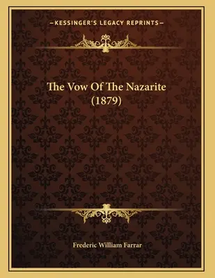 Ślub nazarejczyka (1879) - The Vow Of The Nazarite (1879)