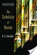 Katolickość rozumu - The Catholicity of Reason