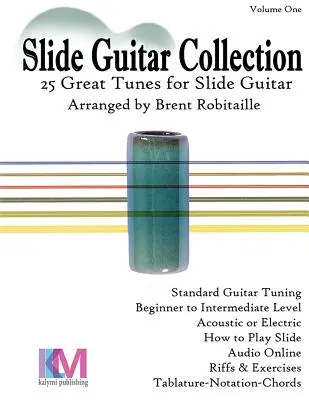 Slide Guitar Collection: 25 świetnych utworów w standardowym strojeniu! - Slide Guitar Collection: 25 Great Slide Tunes in Standard Tuning!