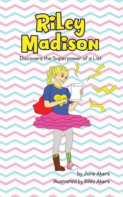 Riley Madison odkrywa supermoc listy - Riley Madison Discovers the Superpower of a List