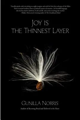 Radość jest najcieńszą warstwą - Joy Is the Thinnest Layer