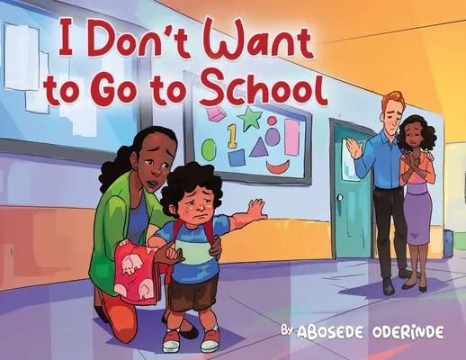 Nie chcę iść do szkoły - I Don't Want to Go to School