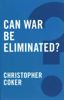 Czy wojnę można wyeliminować? - Can War Be Eliminated?