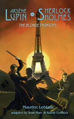 Arsene Lupin kontra Sherlock Holmes: Blondwłosa zjawa - Arsene Lupin vs Sherlock Holmes: The Blonde Phantom