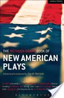 The Methuen Drama Book of New American Plays: Nowe sztuki amerykańskie - The Methuen Drama Book of New American Plays