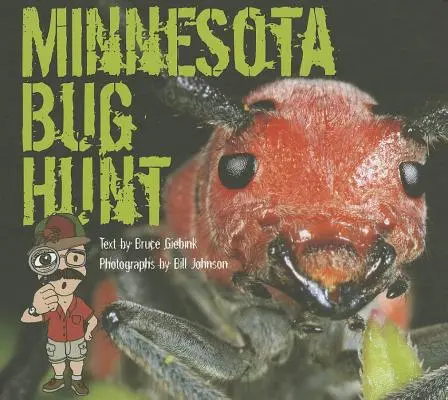 Polowanie na robale w Minnesocie - Minnesota Bug Hunt
