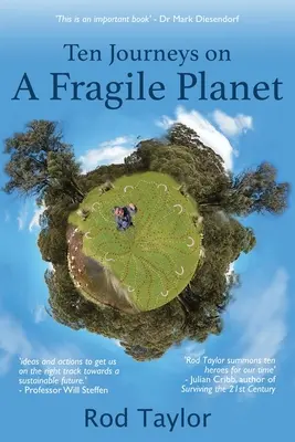 Dziesięć podróży po kruchej planecie - Ten Journeys on a Fragile Planet