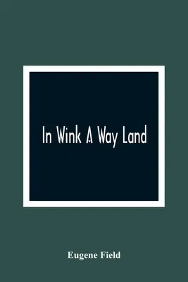 W krainie mrugnięć - In Wink A Way Land