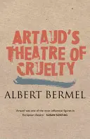 Teatr okrucieństwa Artauda - Artaud's Theatre of Cruelty