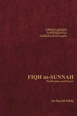 Fiqh Us-Sunnah: Oczyszczenie i modlitwa - Fiqh Us-Sunnah Purification and Prayer