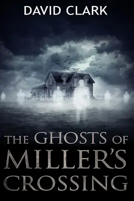 Duchy z Miller's Crossing - The Ghosts of Miller's Crossing