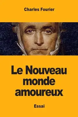 Le Nouveau monde amoureux