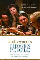 Wybrańcy Hollywood: Żydowskie doświadczenie w amerykańskim kinie - Hollywood's Chosen People: The Jewish Experience in American Cinema