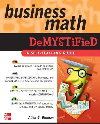 Matematyka biznesowa w przystępnej formie - Business Math Demystified