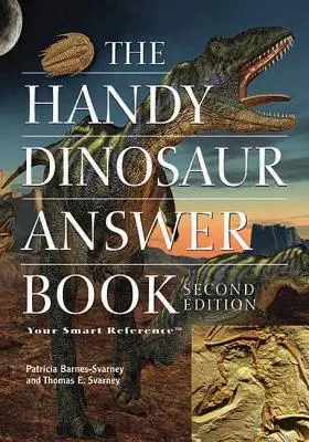 Podręczna książka z odpowiedziami na temat dinozaurów - The Handy Dinosaur Answer Book