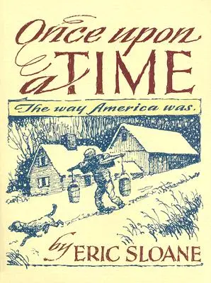 Dawno, dawno temu: Jak wyglądała Ameryka - Once Upon a Time: The Way America Was