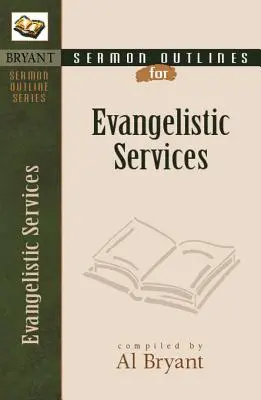 Konspekty kazań na nabożeństwa ewangelizacyjne - Sermon Outlines for Evangelistic Services