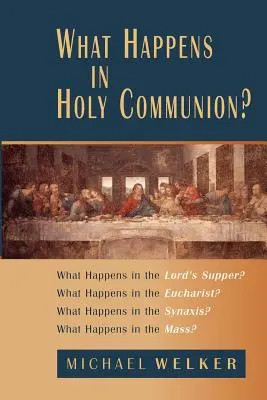 Co się dzieje podczas komunii świętej? - What Happens in Holy Communion?