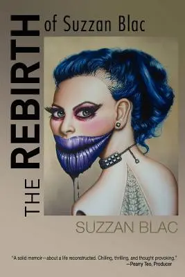 Odrodzenie Suzzan Blac: Pamiętnik - The Rebirth of Suzzan Blac: A Memoir