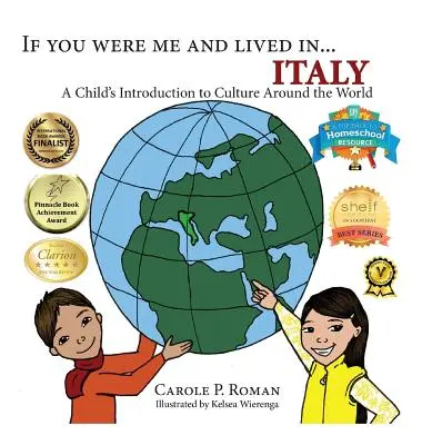 Gdybyś był mną i mieszkał we... Włoszech: Dziecięce wprowadzenie do kultur na całym świecie - If You Were Me and Lived in...Italy: A Child's Introduction to Cultures Around the World