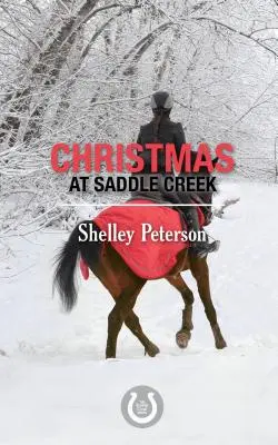 Boże Narodzenie w Saddle Creek: Seria Saddle Creek - Christmas at Saddle Creek: The Saddle Creek Series