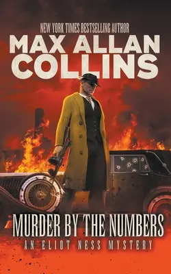 Murder By The Numbers: Tajemnica Eliota Nessa - Murder By The Numbers: An Eliot Ness Mystery