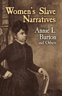 Narracje kobiet o niewolnikach - Women's Slave Narratives