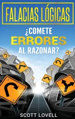 Falacias Lgicas: Comete errores al razonar?