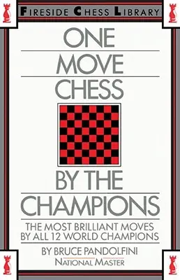 Szachy jednym ruchem według mistrzów - One Move Chess by the Champions