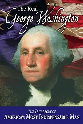 Prawdziwy Jerzy Waszyngton - The Real George Washington