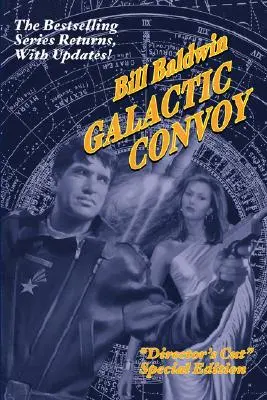 Galaktyczny konwój: wersja reżyserska - Galactic Convoy: Director's Cut Edition