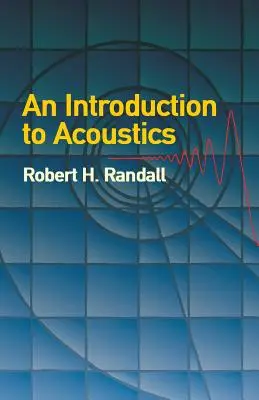 Wprowadzenie do akustyki - An Introduction to Acoustics