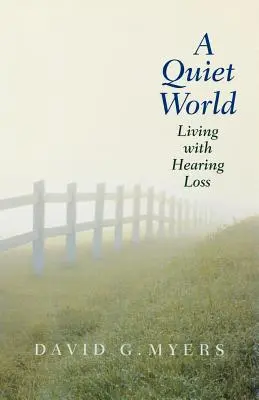 Cichy świat: Życie z utratą słuchu - A Quiet World: Living with Hearing Loss