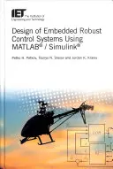 Projektowanie wbudowanych odpornych systemów sterowania przy użyciu Matlab(r) / Simulink(r) - Design of Embedded Robust Control Systems Using Matlab(r) / Simulink(r)