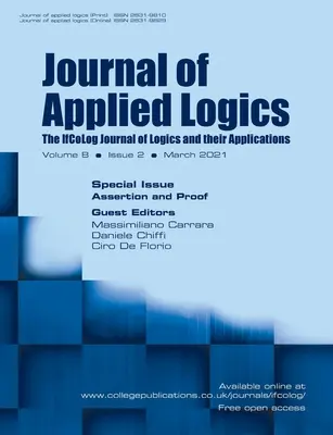 Journal of Applied Logics. Czasopismo IfCoLog Journal of Logics and their Applications. Tom 8, wydanie 2, marzec 2021. Wydanie specjalne Assertion and Proof - Journal of Applied Logics. The IfCoLog Journal of Logics and their Applications. Volume 8, Issue 2, March 2021. Special issue Assertion and Proof