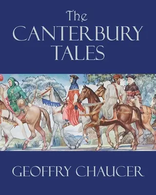 Opowieści kanterberyjskie - The Canterbury Tales