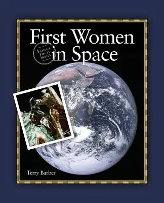 Pierwsze kobiety w kosmosie - First Women in Space