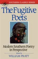 Zbiegli poeci: Współczesna poezja Południa - The Fugitive Poets: Modern Southern Poetry