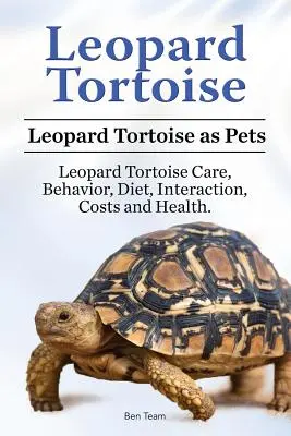 Żółw lamparci. Żółw lamparci jako zwierzę domowe. Żółw lamparci - opieka, zachowanie, dieta, interakcje, koszty i zdrowie. - Leopard Tortoise. Leopard Tortoise as Pets. Leopard Tortoise Care, Behavior, Diet, Interaction, Costs and Health.