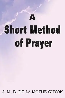 Krótka metoda modlitwy - A Short Method of Prayer