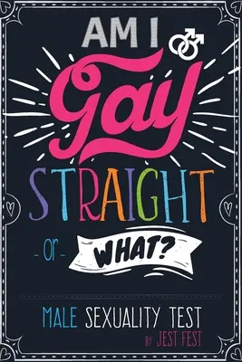 Jestem gejem, hetero czy co? Test na męską seksualność: Prank Puzzle dla dorosłych dla mężczyzn - Am I Gay, Straight or What? Male Sexuality Test: Prank Adult Puzzle Book for Men