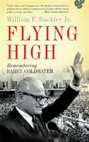 Latając wysoko: Wspominając Barry'ego Goldwatera - Flying High: Remembering Barry Goldwater