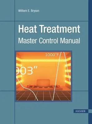 Obróbka cieplna: Master Control Manual - Heat Treatment: Master Control Manual