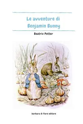 Przygody Królika Benjamina - Le Avventure di Benjamin Bunny